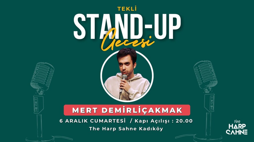 Mert Demirli Çakmak Tekli Stand Up Kadıköy