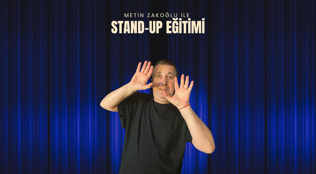 Metin Zakoğlu ile Stand Up Eğitimi