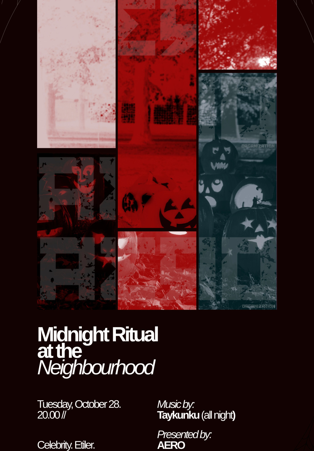 Midnight Ritual at the Neigbourhood