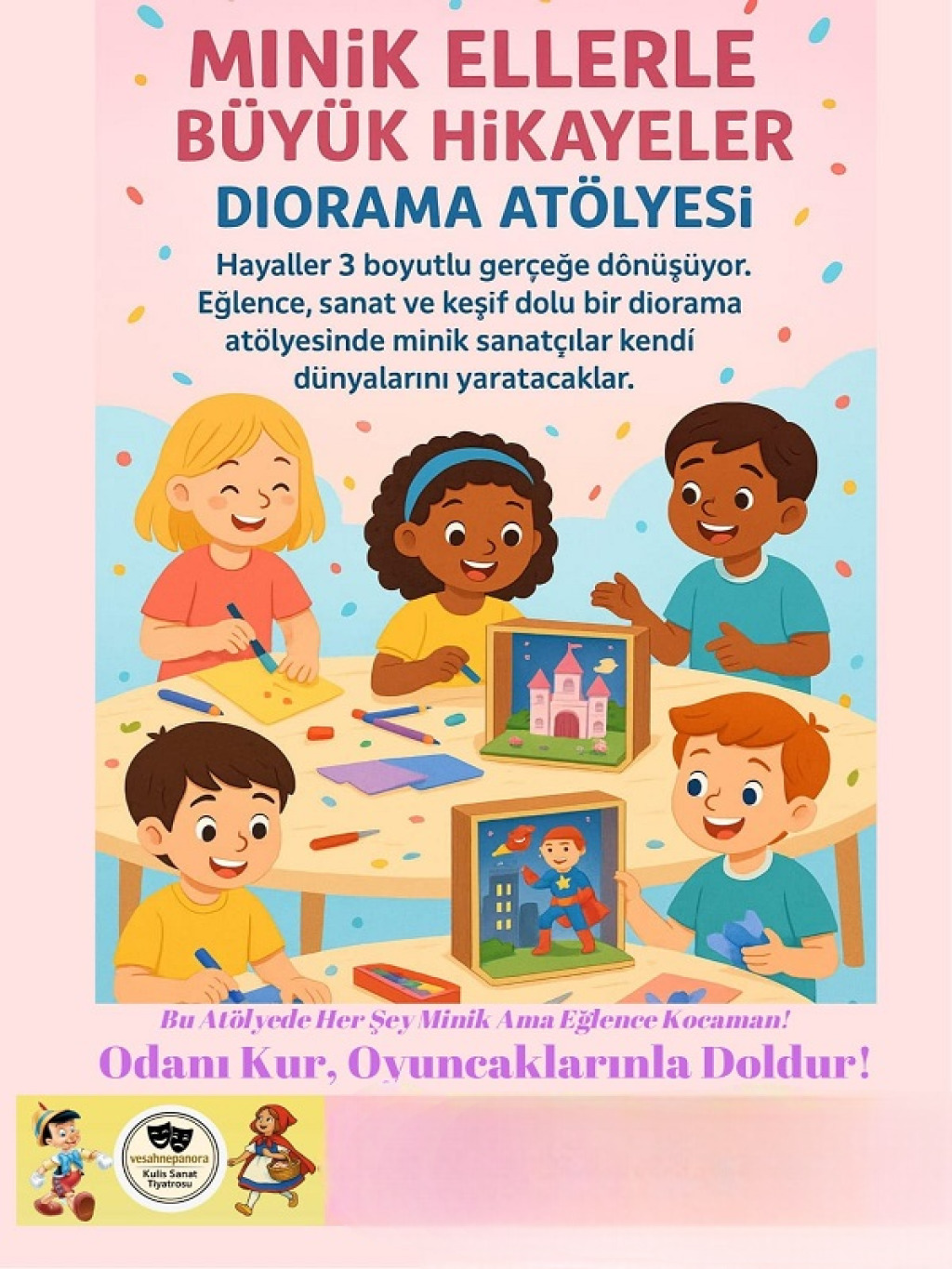 Minik Ellerle Büyük Hikayeler: Diorama Atölyesi