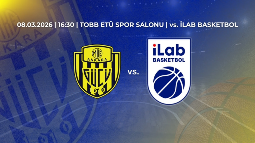 MKE Ankaragücü Basketbol - iLab Basketbol