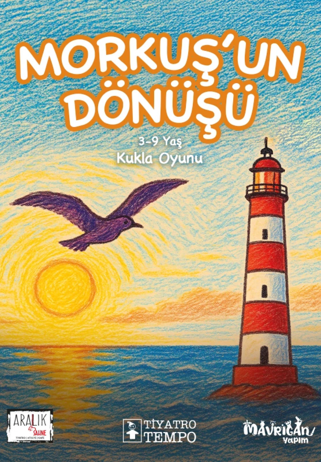 MORKUŞ'UN DÖNÜŞÜ