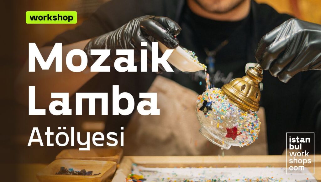 Mozaik Lamba Atölyesi (Ağustos)