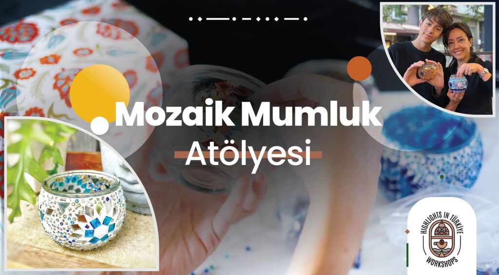 Mozaik Mumluk Atölyesi-Şubat Etkinlikleri