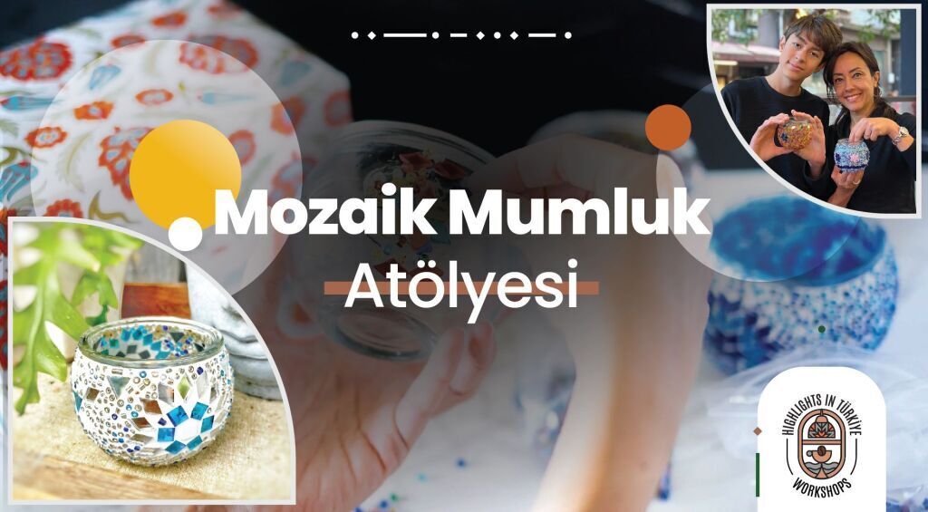 Mozaik Mumluk Atölyesi-Şubat Etkinlikleri