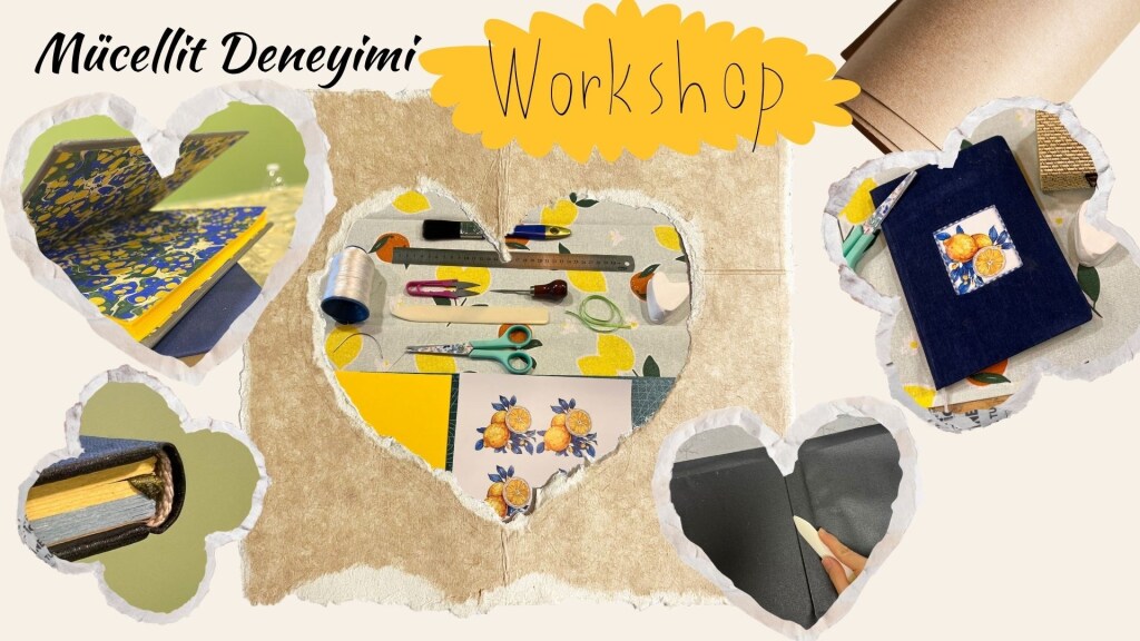 Mücellit Deneyimi- Workshop