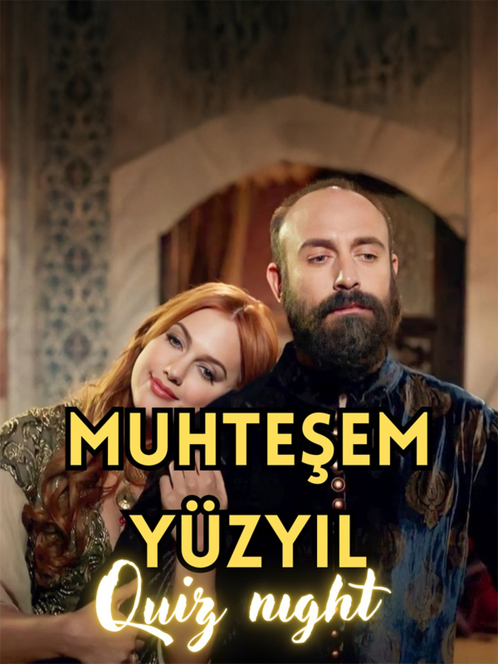 Muhteşem Yüzyıl Quiz Night
