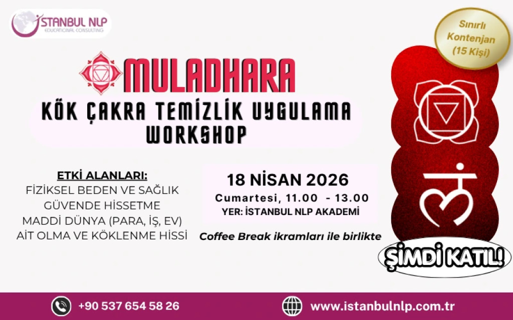 Muladhara Kök Çakra Temizlik Uygulama Workshop - İstanbul NLP Akademi
