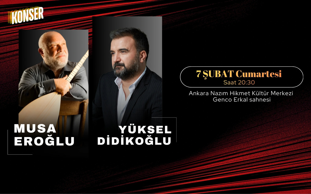 Musa Eroğlu & Yüksel Didikoğlu