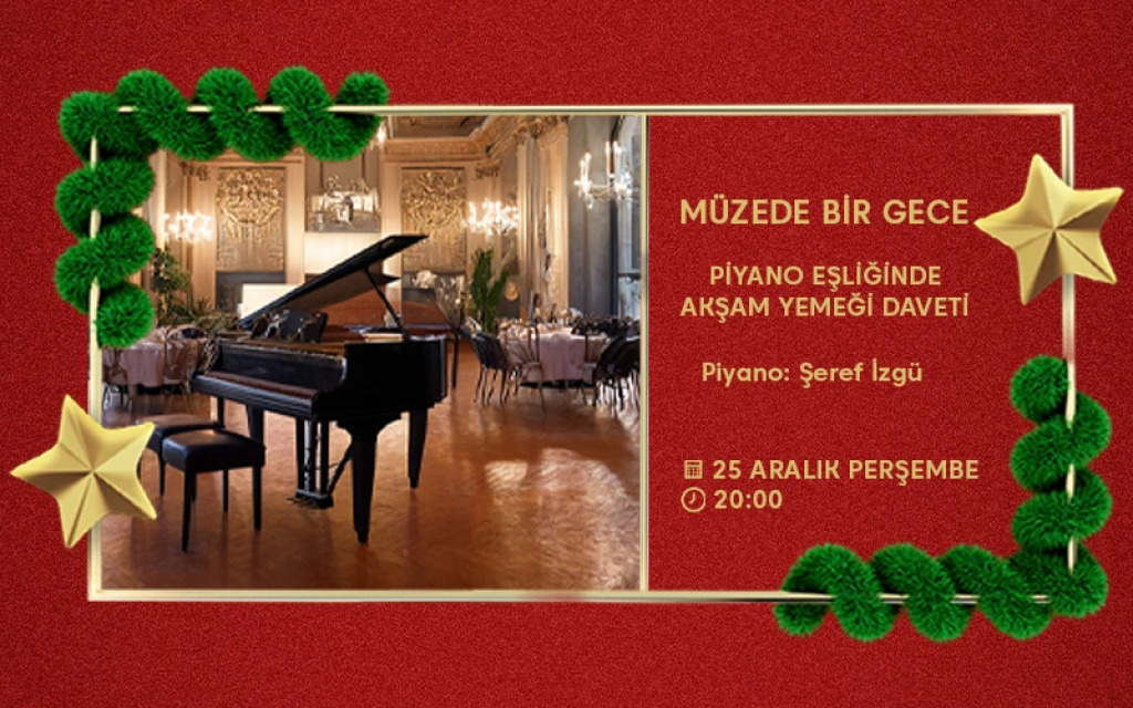 Müzede Bir Gece - Piyano Eşliğinde Akşam Yemeği