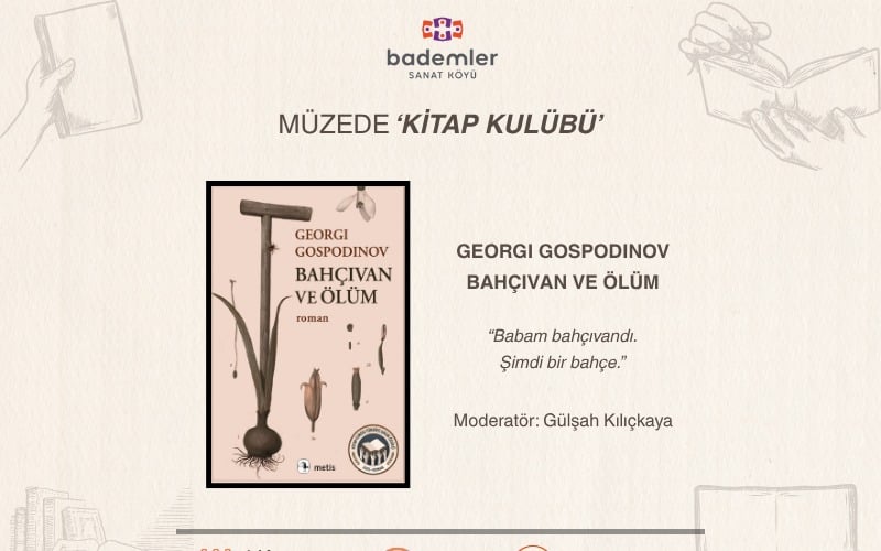 Müzede Kitap Kulübü - Bahçıvan ve Ölüm