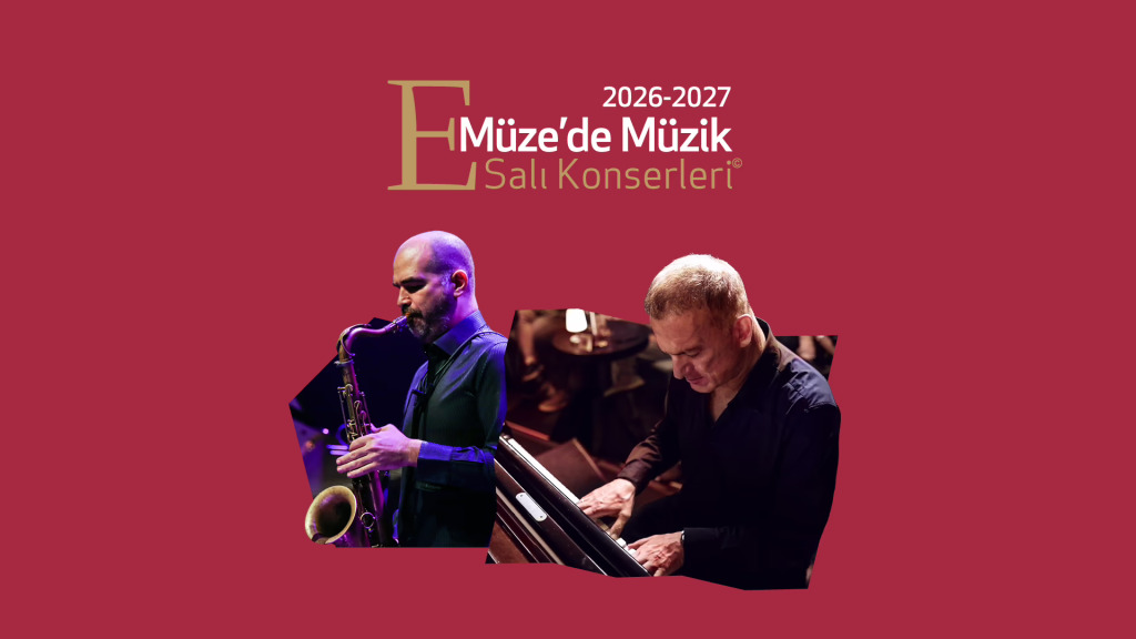 Müze'de Müzik Salı Konserleri: Kerem Görsev & Engin Recepoğulları