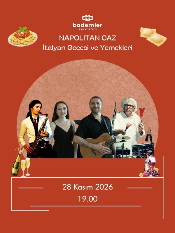 Napolitan Caz – İtalyan Gecesi ve Yemekleri