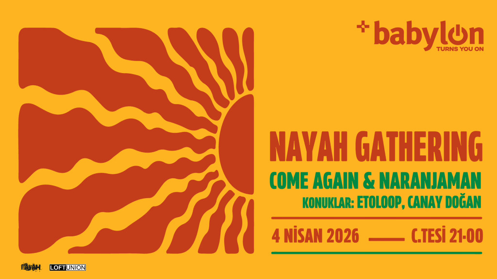Nayah Gathering : Come Again & Naranjaman