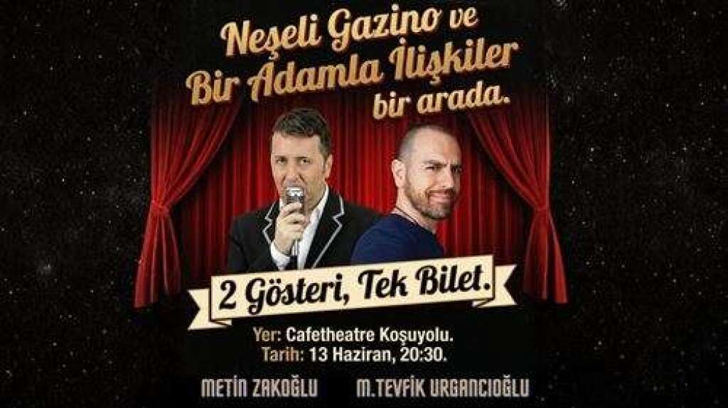 Neşeli Gazino ve Bir Adamla İlişkiler