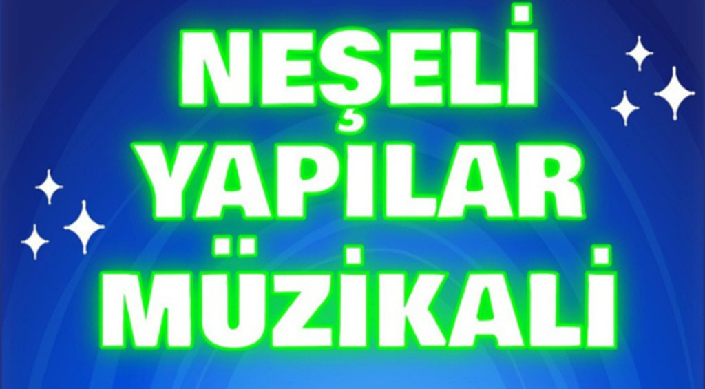 Neşeli Yapılar Müzikali