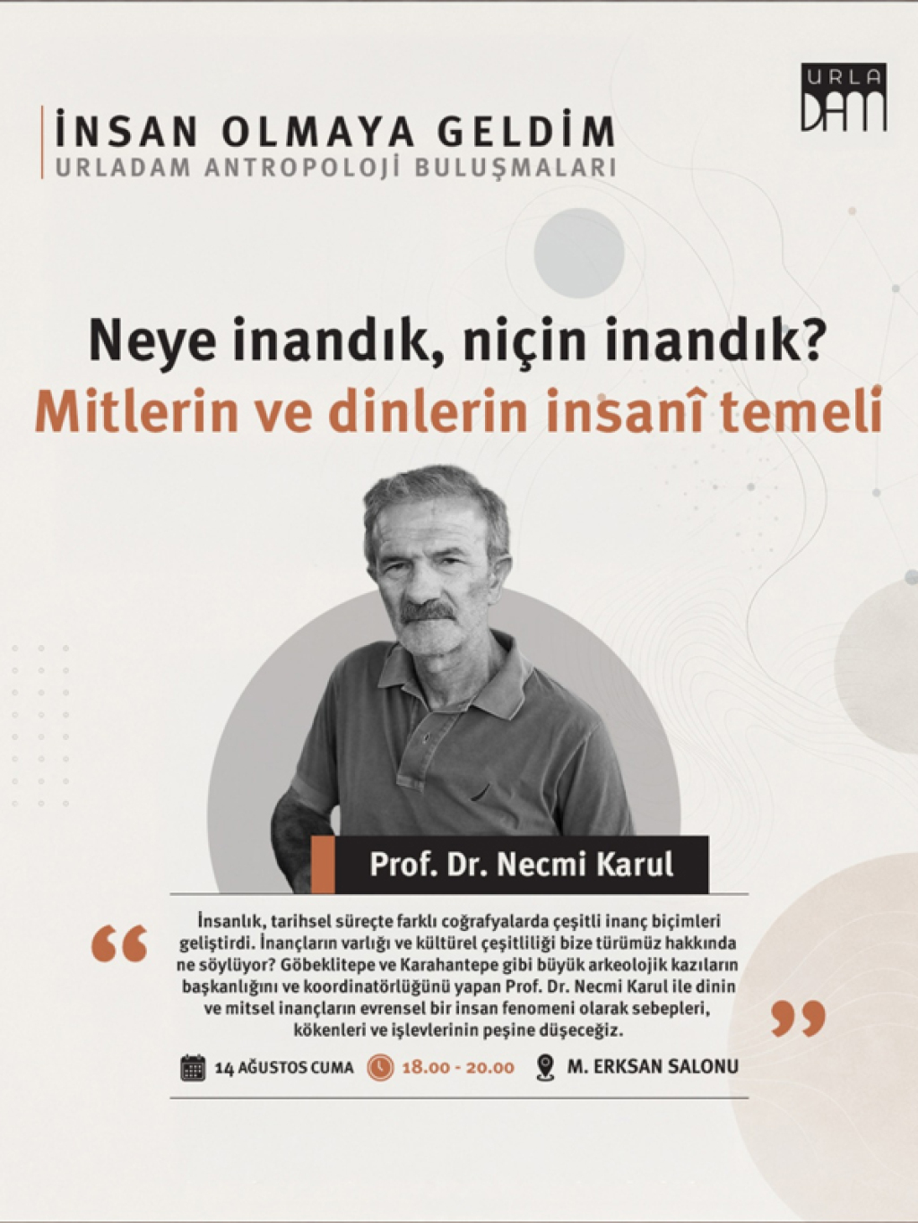 Neye İnandık, niçin inandık? Mitlerin ve dinlerin insani temeli