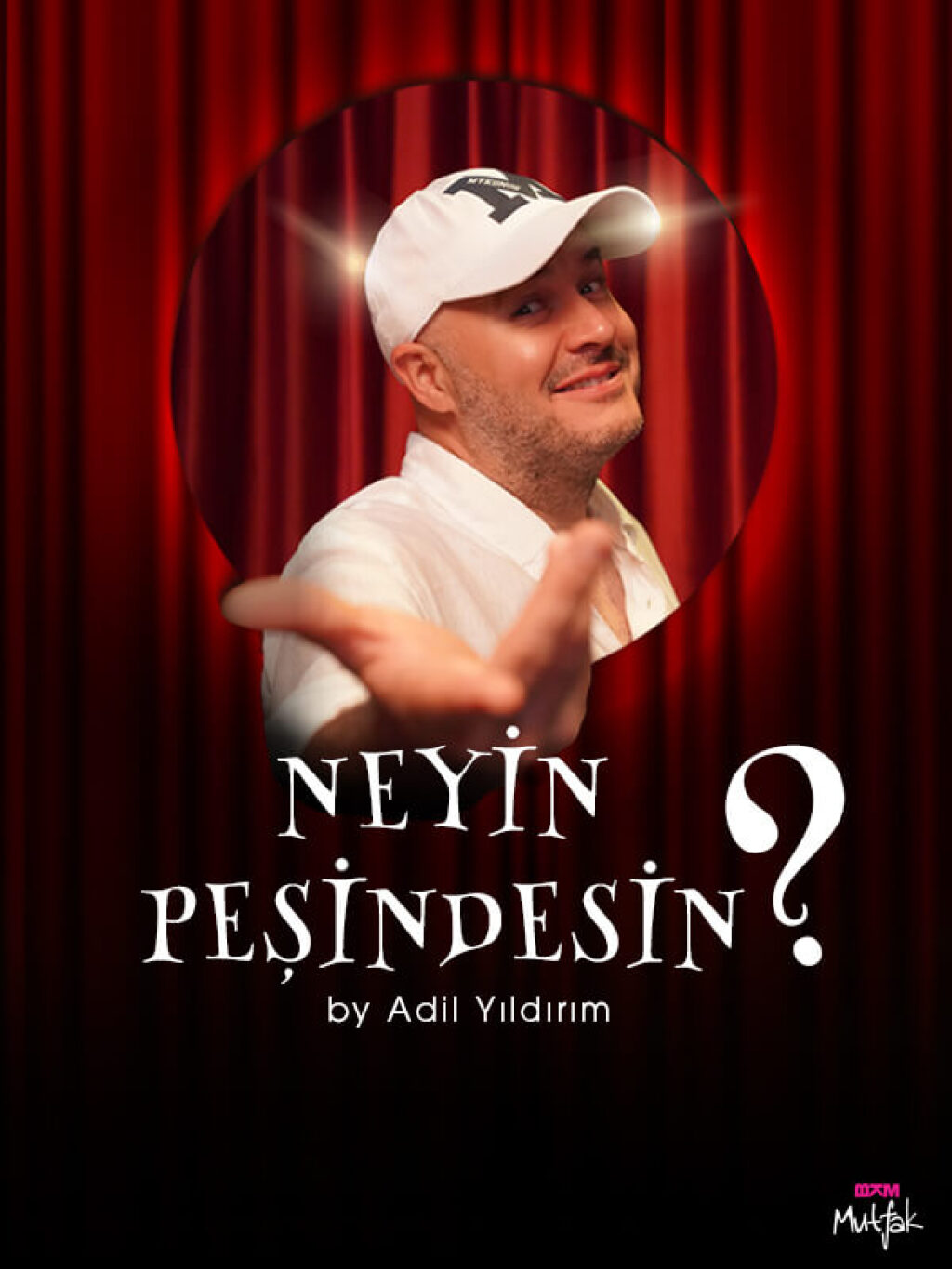 Neyin Peşindesin - By Adil Yıldırım