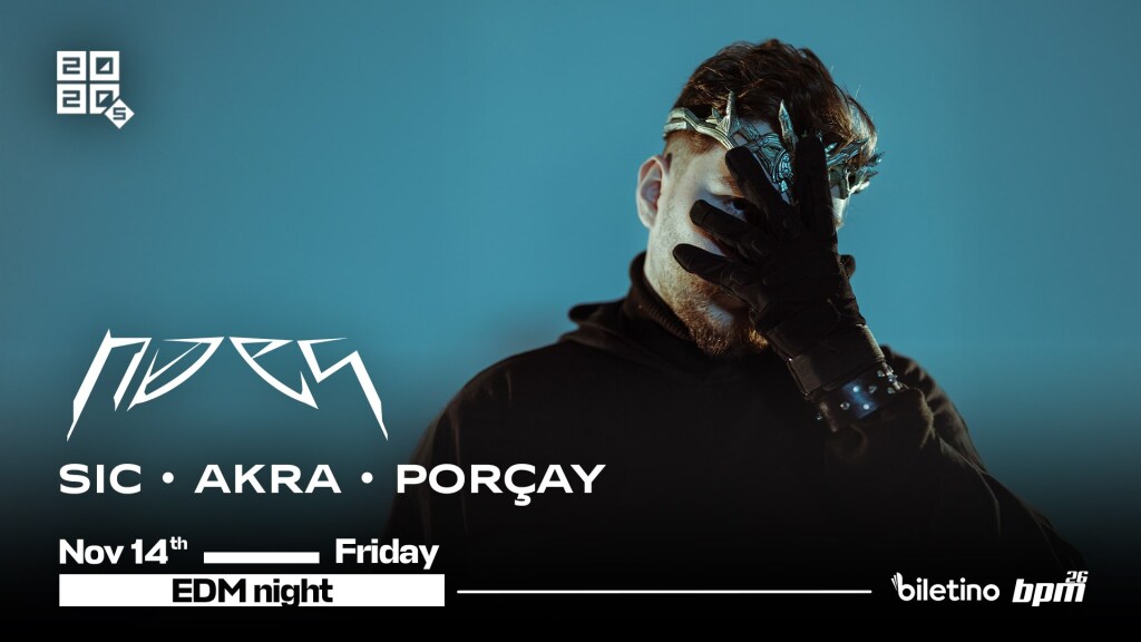 Noes + Porçay + Akra + Sıc | EDM Night | Club 2020