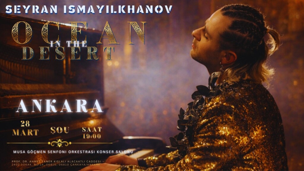 Ocean in the Desert Şou - Seyran Ismayilkhanov