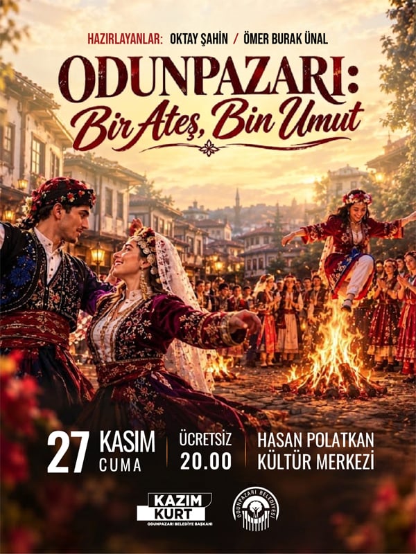 Odunpazarı: Bir Ateş Bin Umut