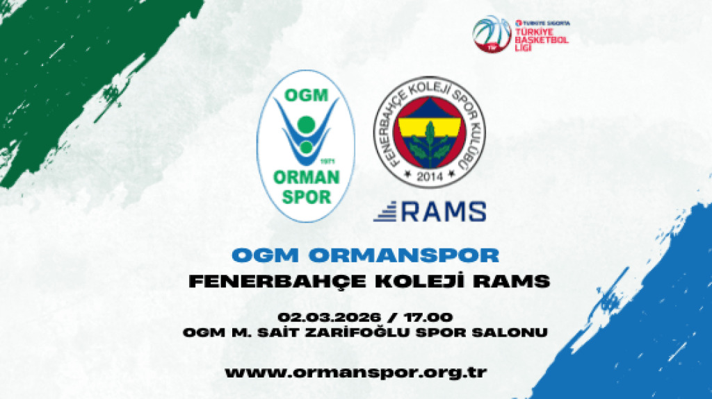 OGM Ormanspor- Fenerbahçe Koleji Rams