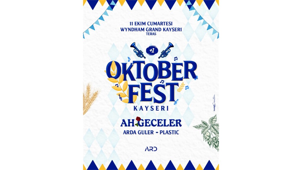 Oktober Fest & Wyndham Grand Kayseri Terace