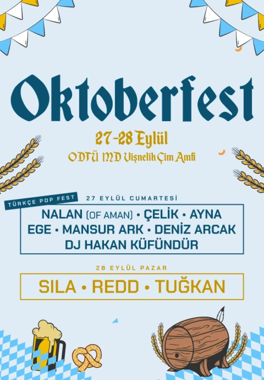 Oktoberfest - Nalan, Çelik, Ayna, Ege, Mansur Ark, Deniz Arcak ve DJ Hakan Küfündür, Sıla, Redd, Tuğkan
