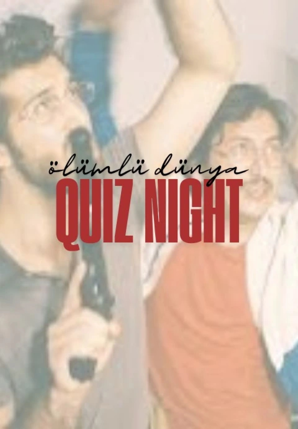 Ölümlü Dünya Quiz Night