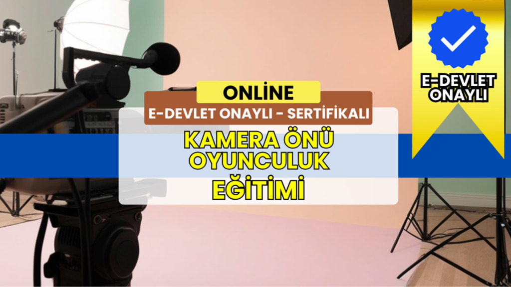 Online Sertifikalı Kamera Önü Oyunculuk Eğitimi