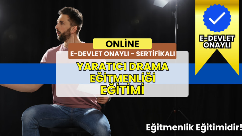 Online Sertifikalı Yaratıcı Drama Eğitmenlik Eğitimi