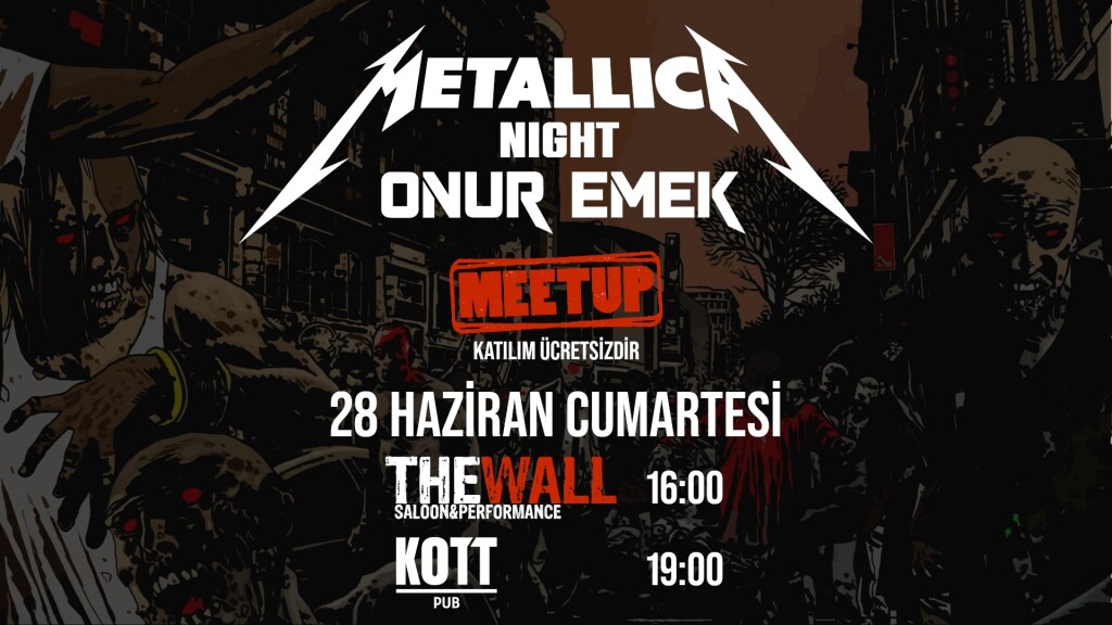 Onur Emek - Metallica Night Meetup (The Wall Saloon & Kott Pub / Kadıköy)
