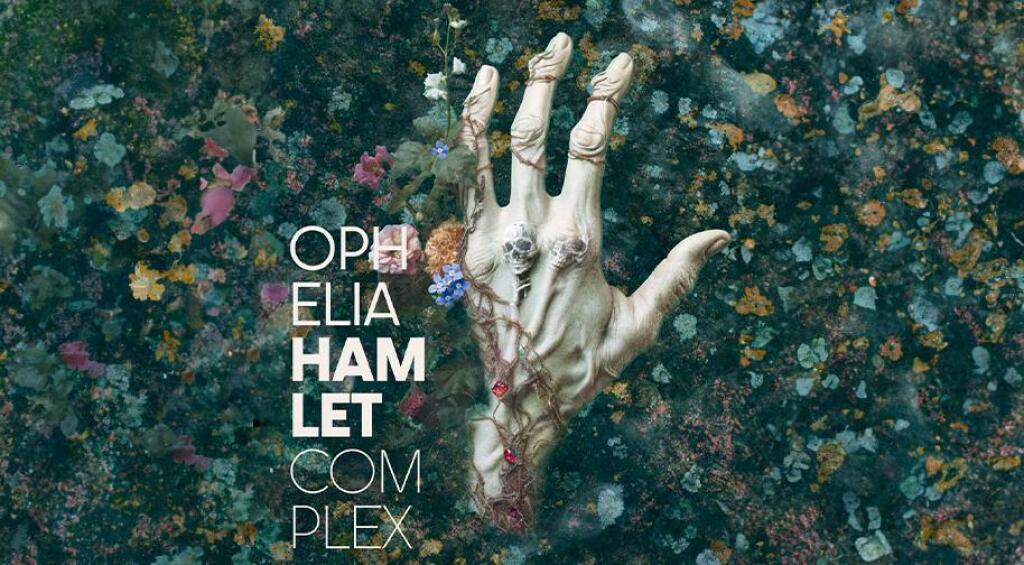 Ophelia-Hamlet Complex
