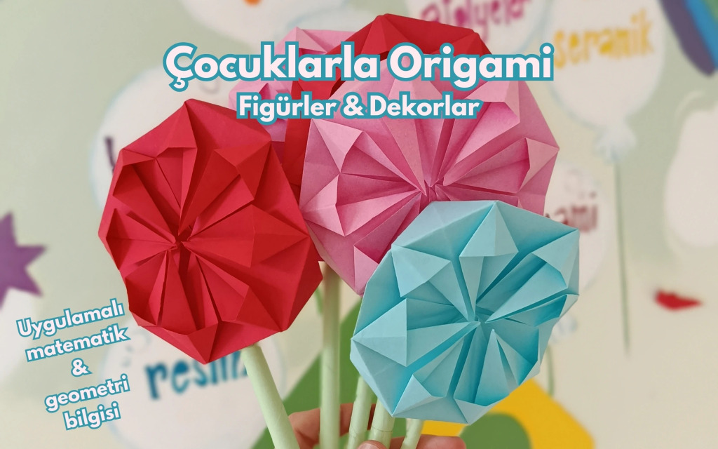 Origami Atölyesi (5-8 Yaş)