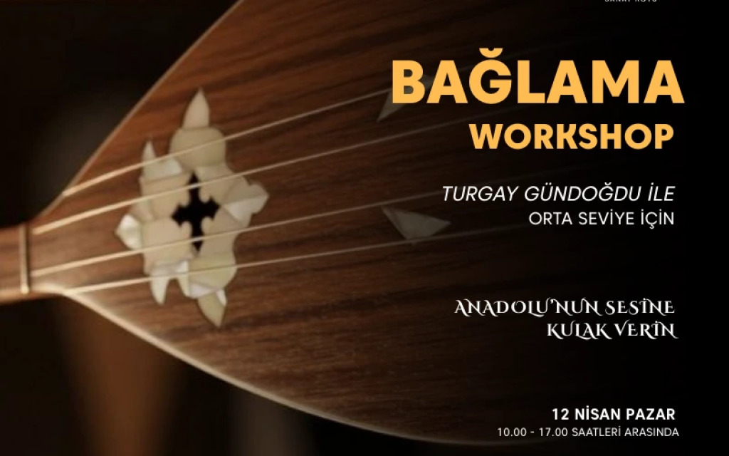 Orta Seviye Bağlama İcra Atölyesi
