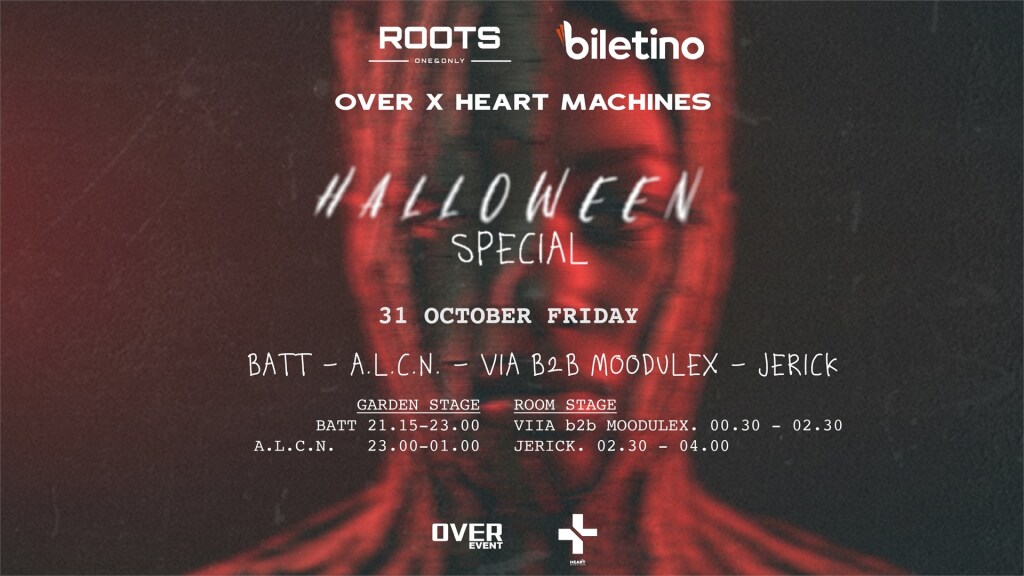 Over x Heart Machines pres. Halloween Special at Roots Antalya 31/10