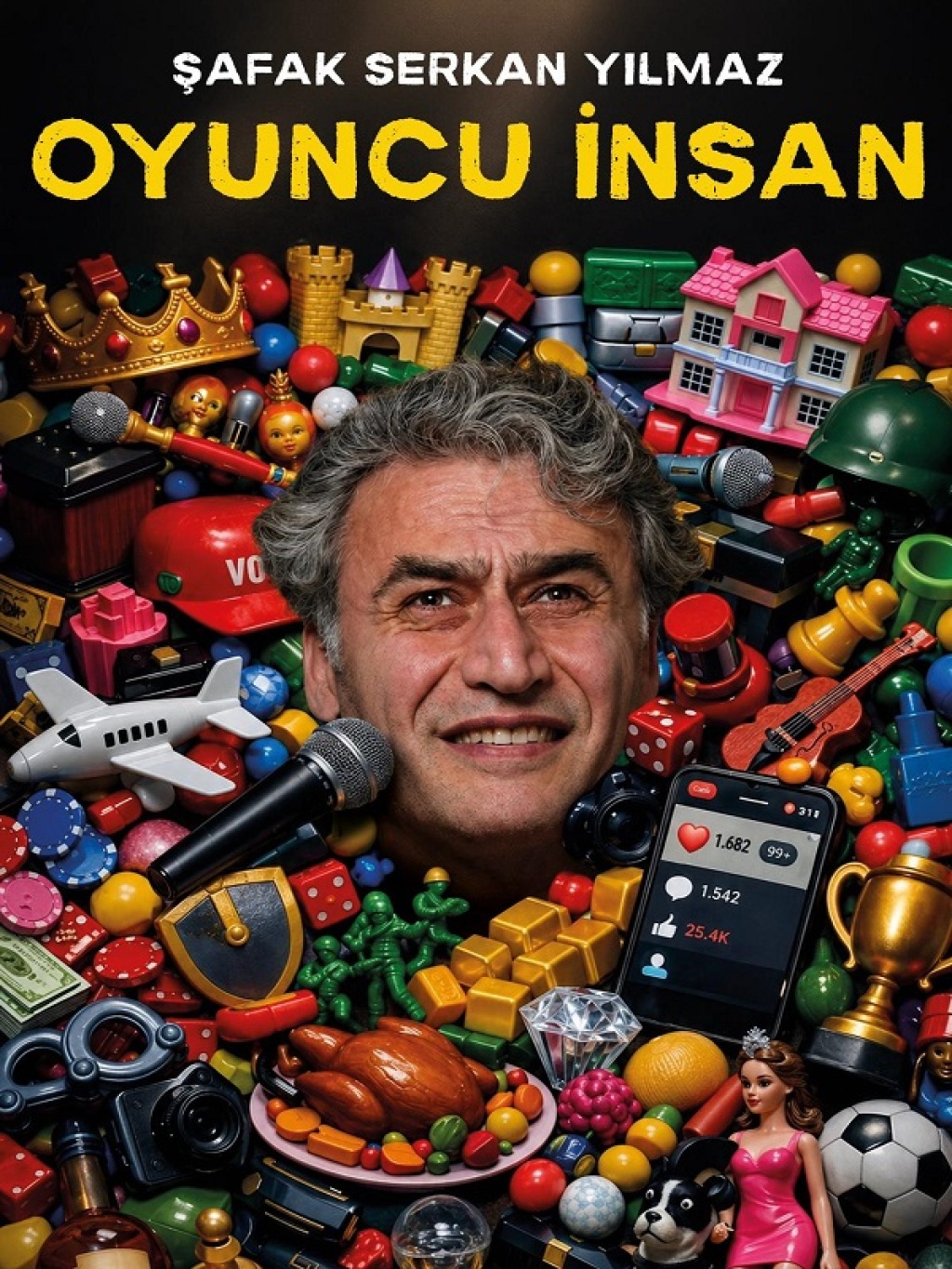 Oyuncu İnsan - Şafak Serkan Yılmaz