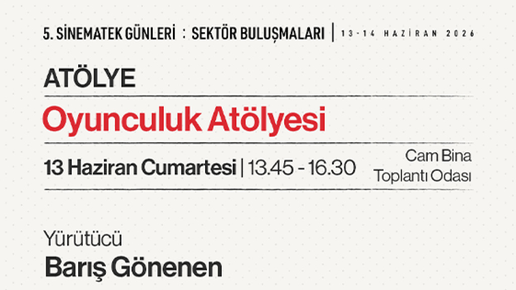 Oyunculuk Atölyesi