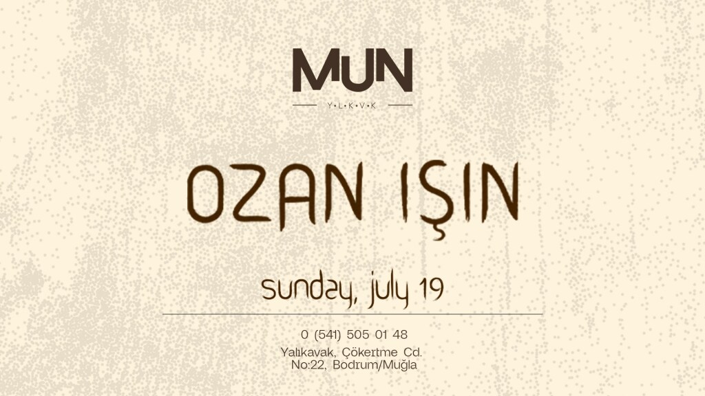 OZAN IŞIN - Mun Yalıkavak
