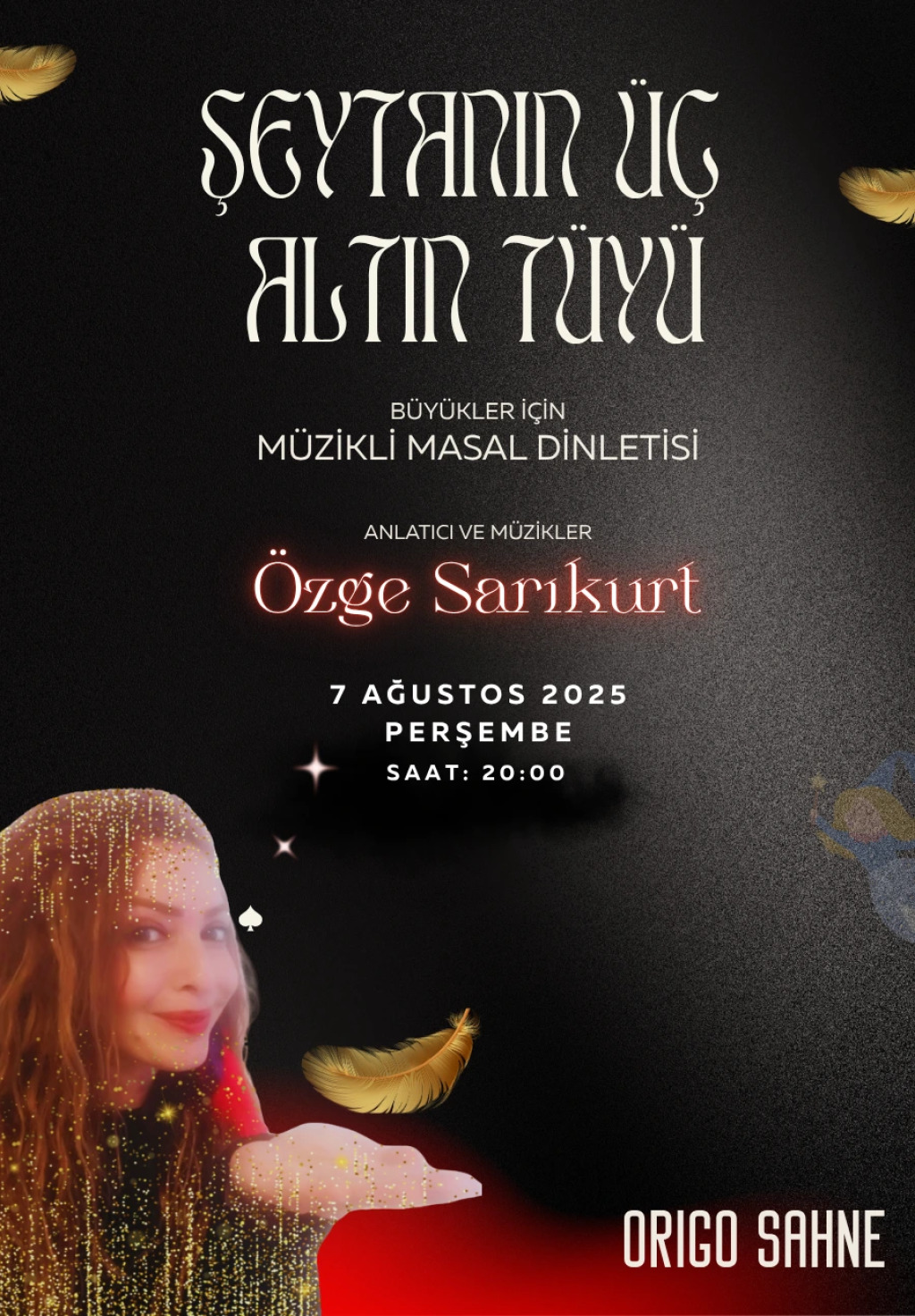 Özge Sarıkurt ile Müzikli Masal Dinletisi: Şeytanın Üç Altın Tüyü