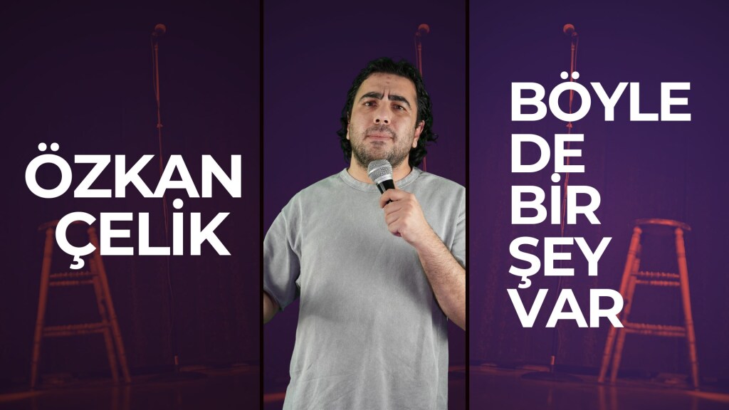 Özkan Çelik - Tek Kişilik Stand-Up (İstanbul)