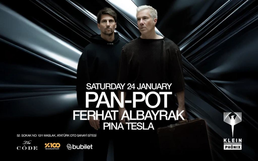 Pan-Pot + Ferhat Albayrak + Pina Tesla | Klein Phönix