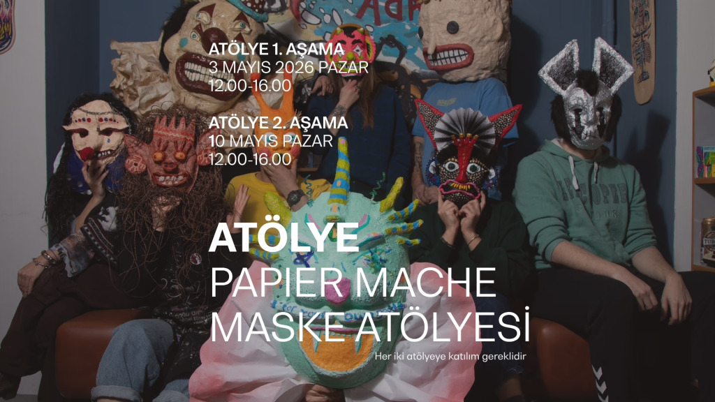 Papier Mache Maske Atölyesi - Zezeah ve Kerem Ardahan'la birlikte