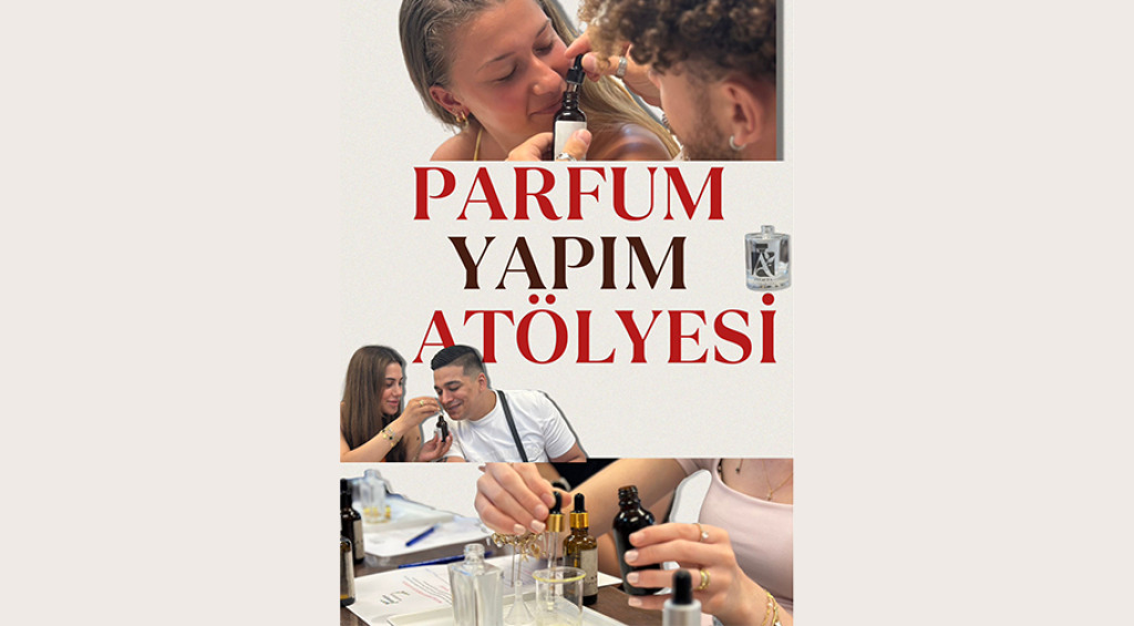 Parfüm Atölyesi - Nisan