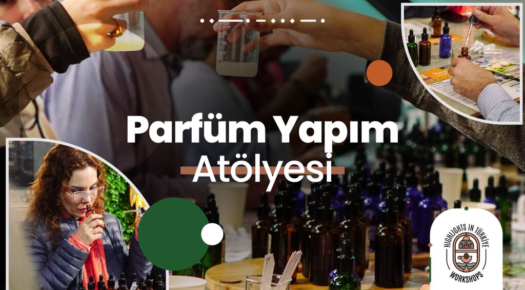 Parfüm Yapım Atölyesi-Şubat Etkinlikleri
