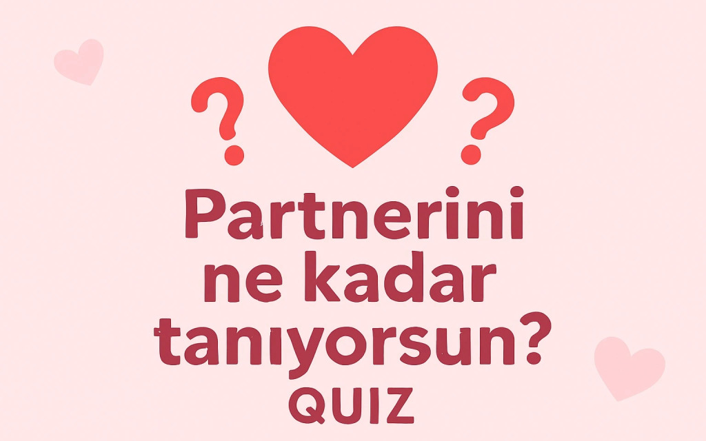 Partnerini Ne Kadar Tanıyorsun? Quiz Night