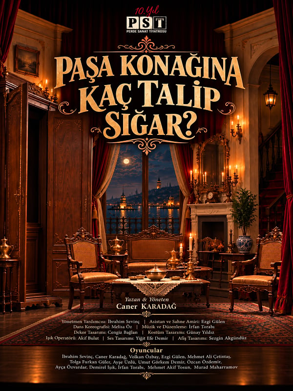 Paşa Konağına Kaç Talip Sığar?
