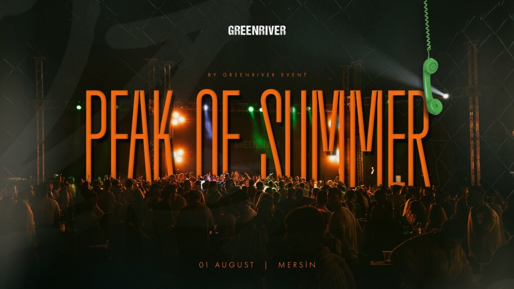 PEAK OF SUMMER | MERSIN | GREEN RIVER