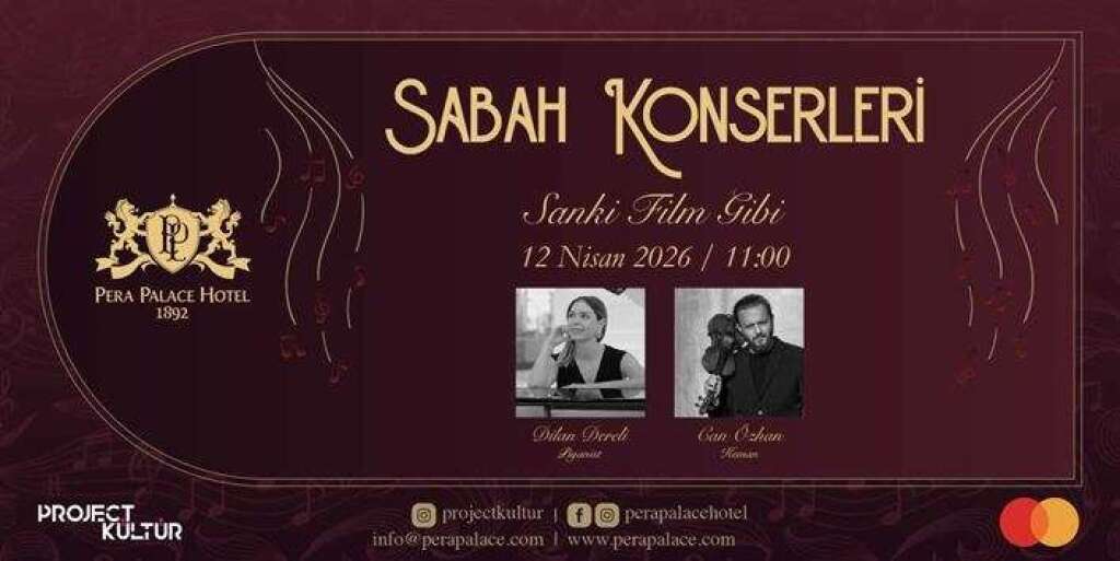 Pera Palace Hotel Pazar Sabah Konseri "Sanki Film Gibi"