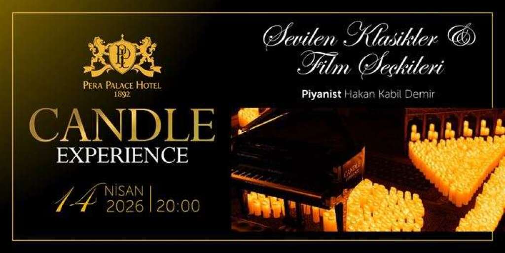 Pera Palace'ta Konser Candle Experience: Sevilen Klasikler & Film Seçkileri